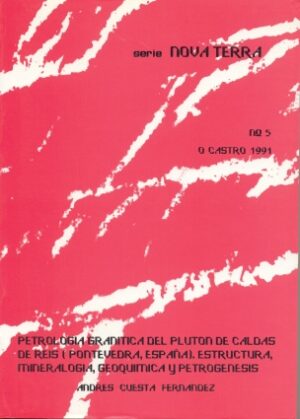 Petrología granítica del plutón de Caldas de Reis, (Pontevedra, España). Estructura, mineralogía, geoquímica y petrogénesis