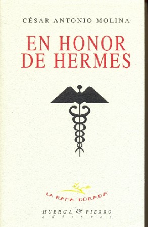 En honor de Hermes (en colaboración con Huerga & Fierro editores)