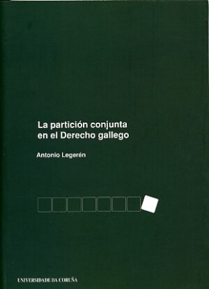 La partición conjunta en el Derecho gallego