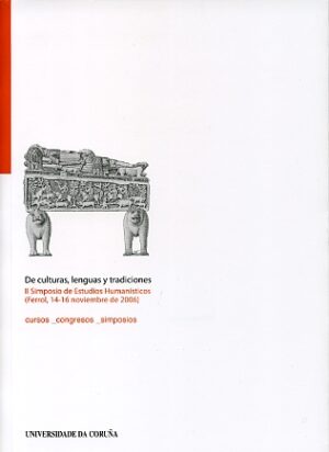De culturas, lenguas y tradiciones. II Simposio de Estudios Humanísticos (Ferrol, 14-16 noviembre de 2006)
