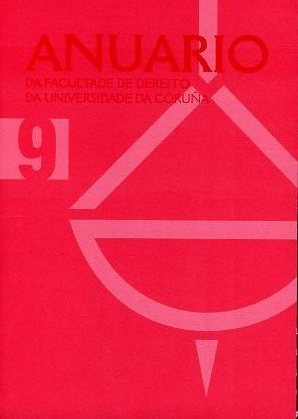 Anuario da Facultade de Dereito da Universidade da Coruña, nº 9